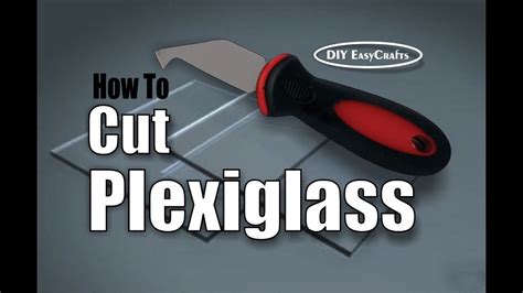 How To Easily Cut Plexiglass And Acrylic Sheets Youtube