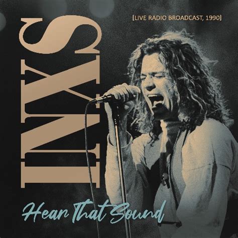 Production is top tier on this highly anticipated album, even j. Inxs | Hear That Sound / Radio Broadcast 1990 - CD - Classic Rock / Pop | Season of Mist