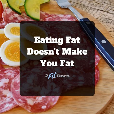 Will Eating Fat Make You Fat Transcript Dr Becky Fitness