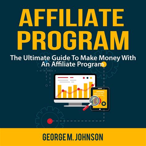 Affiliate Program The Ultimate Guide To Make Money With An Affiliate