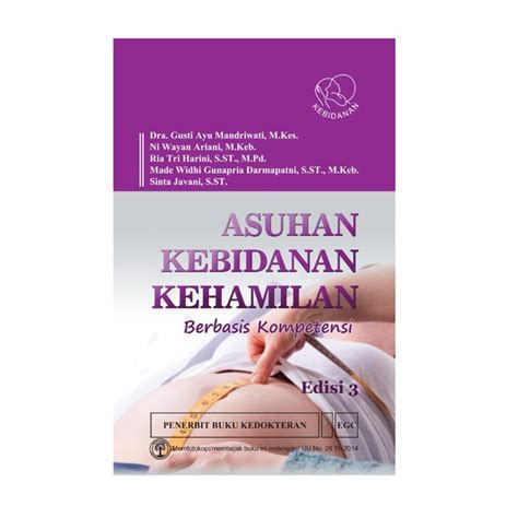 Promo Egc Asuhan Kebidanan Kehamilan Berbasis Kompetensi Edisi Buku Medis Diskon Di Seller
