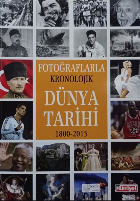 Fotoğraflarla Kronolojik Dünya Tarihi Taha Akyol 1000Kitap