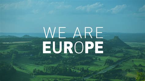 “we are europe” campaign etc corporate etc corporate