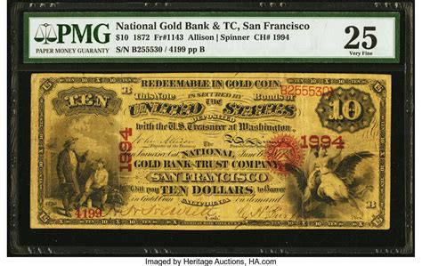 1872 San Francisco National Gold Bank Notes Pricing Guide The Greensheet