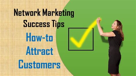 network marketing success tips how to attract customers youtube