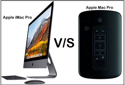 What Is The Difference Between Apple Imac Pro Vs Mac Pro Performance