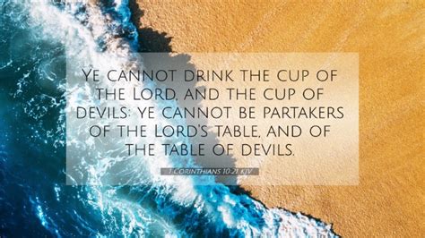 1 Corinthians 1021 Kjv 4k Wallpaper Ye Cannot Drink The Cup Of The