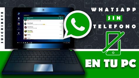 Whatsapp Para La Pc Sin Telefono Inteligente Ni Wa Web Youtube