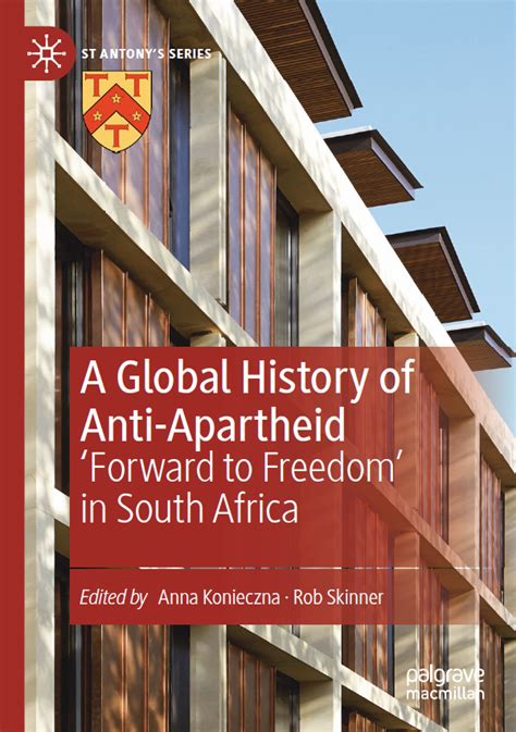 A Global History Of Anti Apartheid Ifas Research