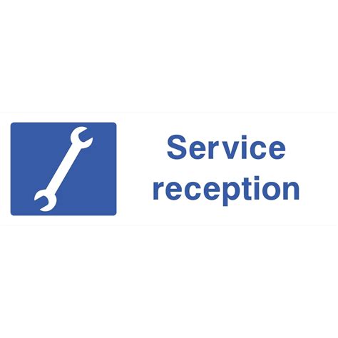 Service Reception Sign Safety Signs