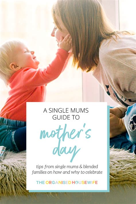 Mothers Day Tips From Single Mums And Blended Families The Organised Housewife