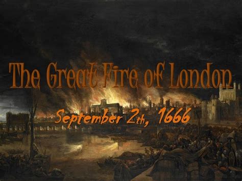 The Great Fire Of London 1666