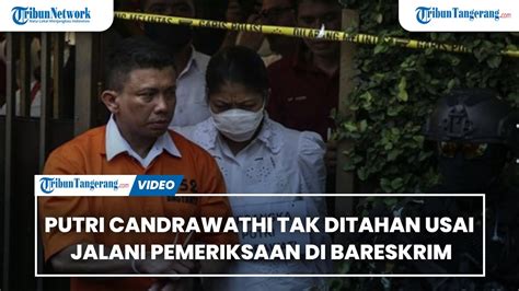 Putri Candrawathi Tak Ditahan Usai Jalani Pemeriksaan Di Bareskrim