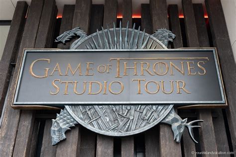 Game Of Thrones Studio Tour Guide Your Ireland Vacation