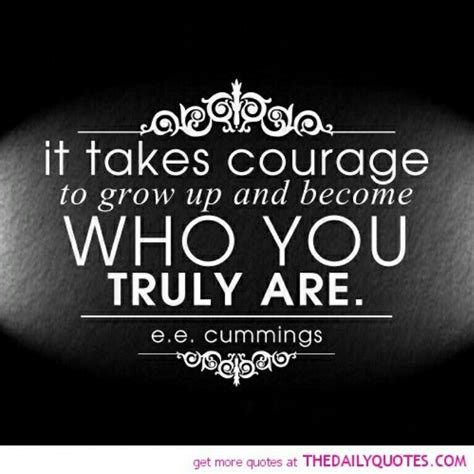 Courage Courage Quotes Positive Quotes Quotable Quotes