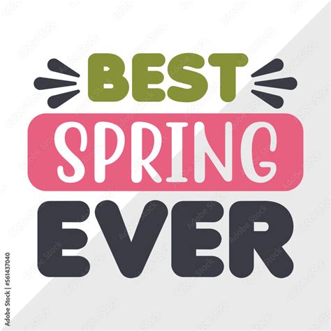 Best Spring Ever Svg Cut File Welcome Spring Svg Spring Svg Hello