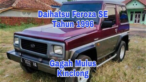 Dijual Mobil Jeep Daihatsu Feroza SE Tahun 1996 Gagah Mulus Dan