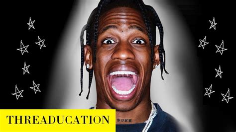 The Style Evolution Of Travis Scott Threaducation Youtube