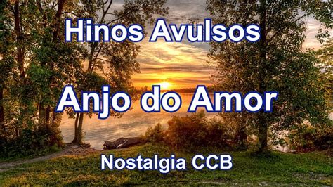 Ccb Hinos Avulsos Anjo Do Amor