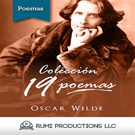 Colección Oscar Wilde 19 Poemas Oscar Wilde Collection 19 Poems By
