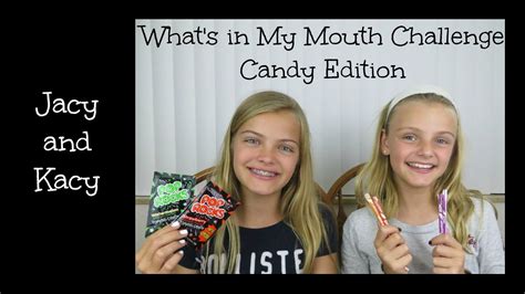 Whats In My Mouth Challenge ~ Candy Edition ~ Jacy And Kacy Youtube