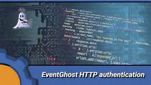 Eventghost Basic Authentication In Requests Notenoughtech