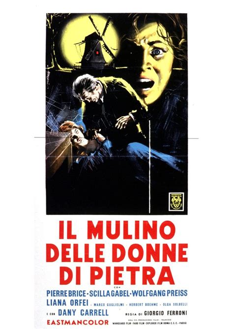 Il Mulino Delle Donne Di Pietra Di Giorgio Ferroni Horror Movie