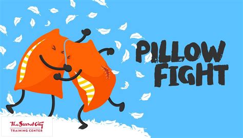 There are a few common terms and phrases that contain the word pillow. Pillow Fight - The Second City