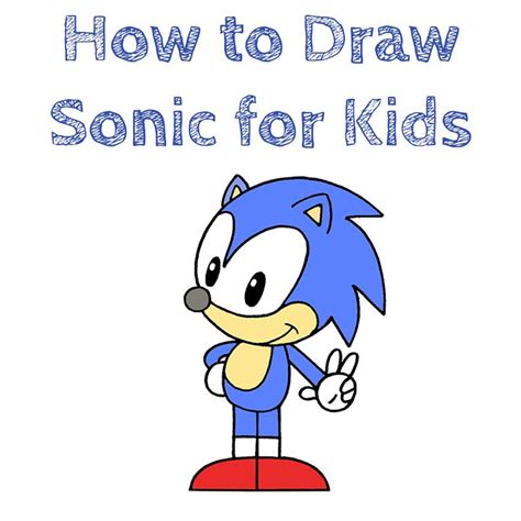 How To Draw Sonic For Kids How To Draw Sonic Elementary Drawing