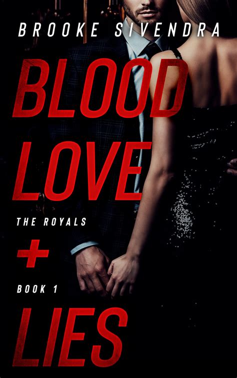 BLOOD, LOVE AND LIES (The Royals Series, Book 1): A Romantic Thriller