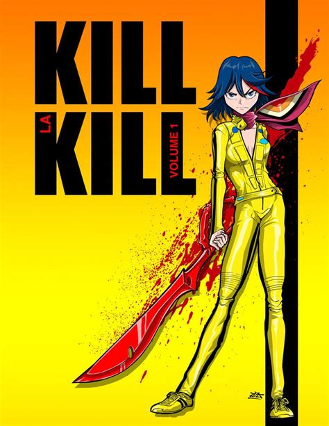 Kill La Kill Kill Bill Kill Bill Kill La Kill Kill A Kill