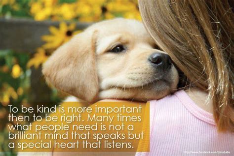 Be Kind And Have A Special Heart That Listens Dog Love Puppy Love