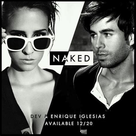 Dev Feat Enrique Iglesias Naked Music Video Imdb