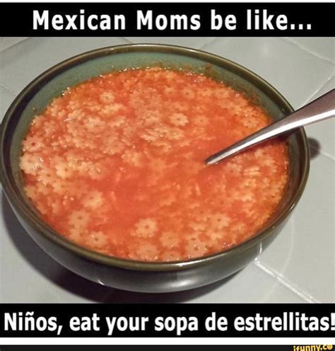 Mexican Moms Be Like