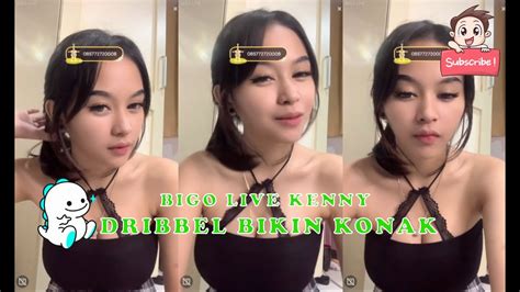 Bigo Live Kenny Goyang Dribel Youtube