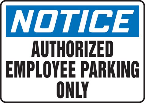 Authorized Employee Parking Only Osha Notice Safety Sign Mvhr823