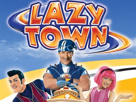 Maybe you would like to learn more about one of these? Quem é você em Lazy Town? | Quizur