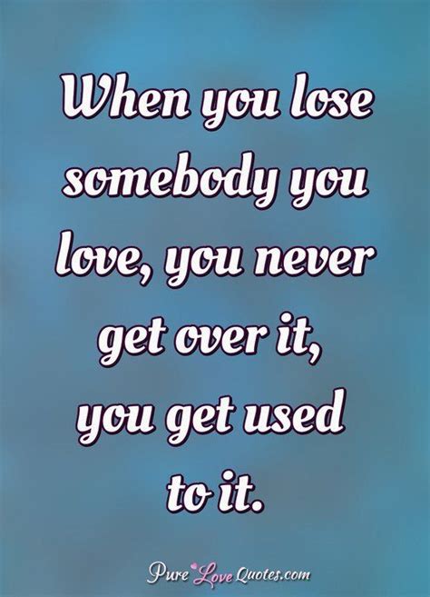 Love Quotes From Over It Quotes When Its Over