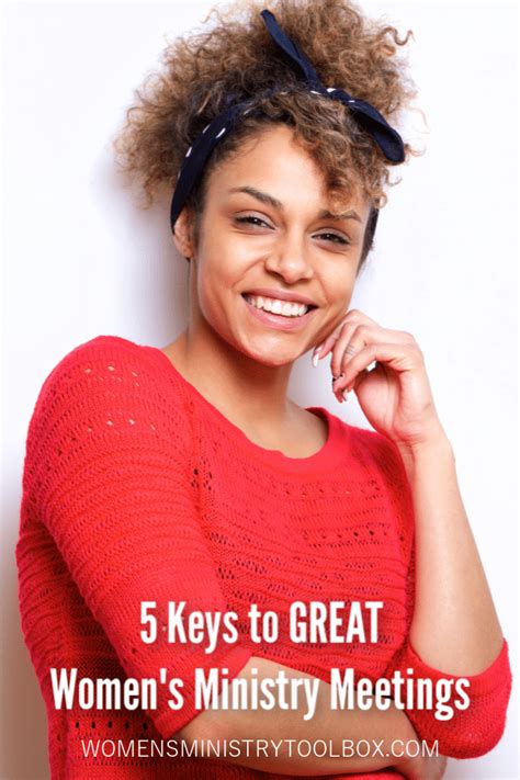 Check Out These 5 Keys To Great Womens Ministry Meetings These Tips Will Help Your Team Create