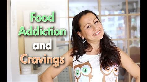 Food Addiction And Cravings Youtube
