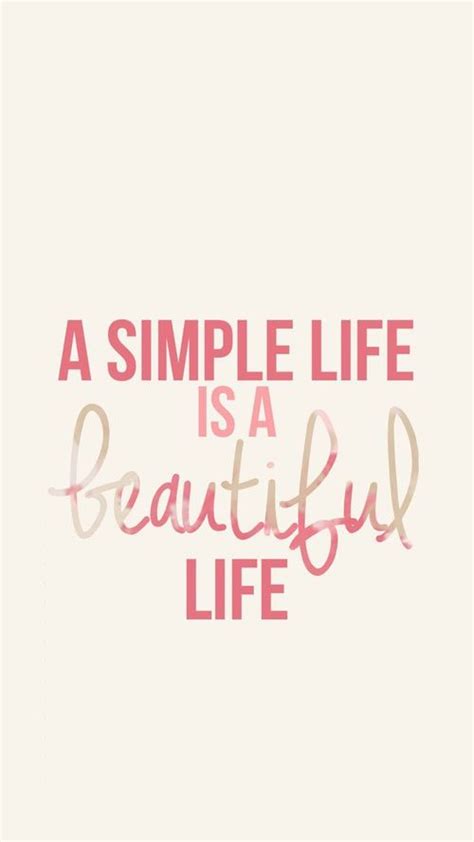 A Simple Life Is A Beautiful Life Pictures Photos And Images For