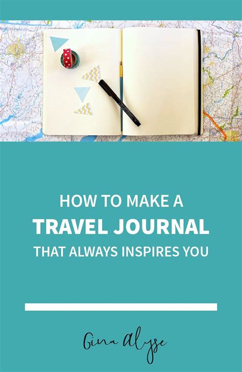 How To Make A Travel Journal That Always Inspires You Travel Journal