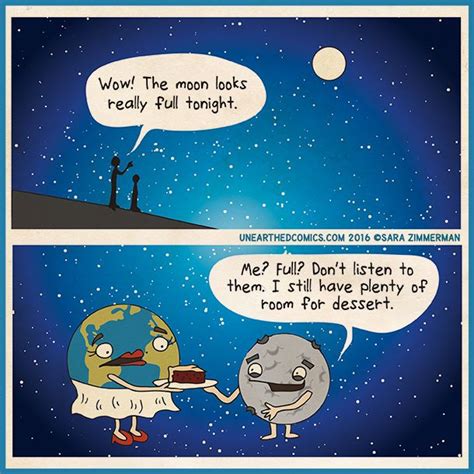 Astronomy Humor About The Full Moon Still Having Room For Dessert