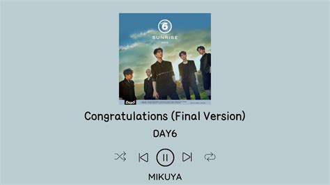day6 congratulations final version by mikuya han easy lyrics eng 가사 youtube