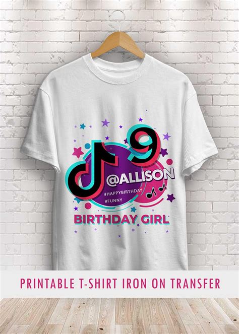 Tik Tok Birthday Shirt Printable Transfer Oscarsitosroom In 2022