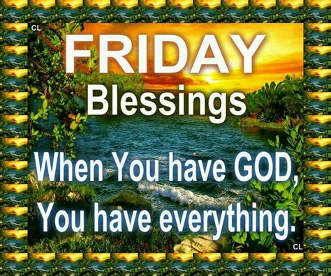 Pin By Bridgette Wright On Friday Greetingsblessings Friday