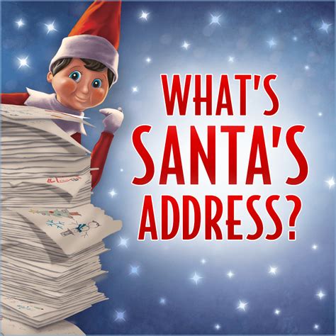 What Is Santas Address The Elf On The Shelf Santa Address Santas