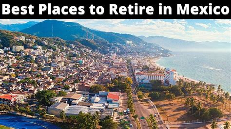 10 Best Places To Retire In Mexico Comfortably Youtube