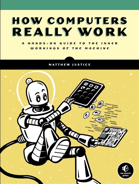How Computers Really Work By Matthew Justice Penguin Books Australia