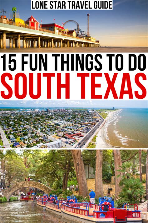 15 Fun Things To Do In South Texas Lone Star Travel Guide